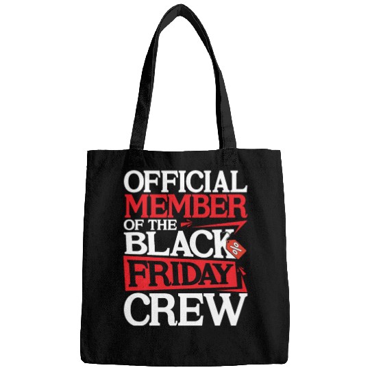Official Member Of The Black Friday Crew Bags