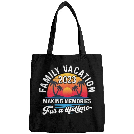 Family Vacation 2023 Making Memories Bags