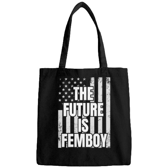 The Future Is Femboy Bags