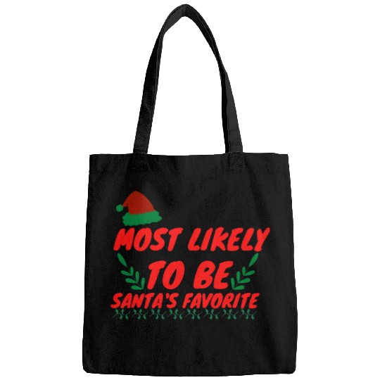 Most Likely To Christmas Be Santa's Favorite Bags