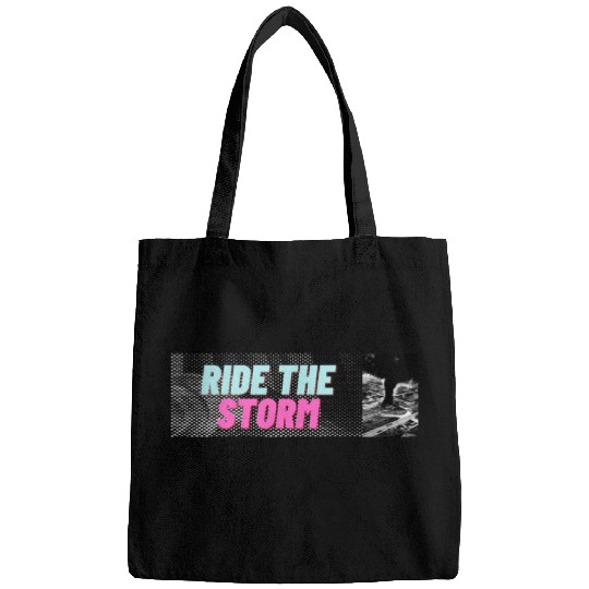 RIDE THE STORM, STUNNING, EPIC AND COOL DESIGNS Bags