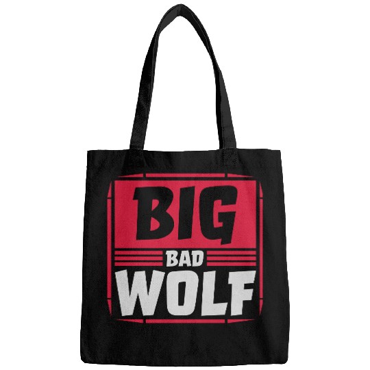 big bad wolf quote Bags