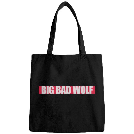 big bad wolf quote Bags