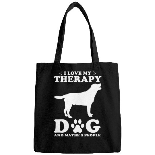 I Love My Therapy Dog And Maybe 3 People Bags