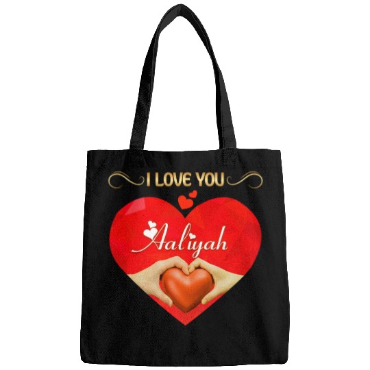 I love you Aaliyah Bags