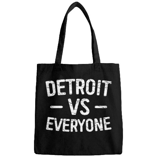Detroit Vs Everyone Funny Michigan Bags