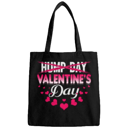 funny valentines day hump day Bags