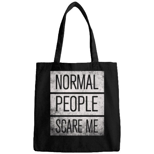 Normal People Scare Me Bags