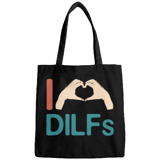 I Love Dilfs Vintage Funny Gift for Incredibly Bags