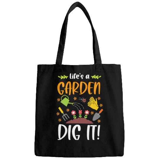 Life's A Garden Dig It Funny Gardening Pun Bags