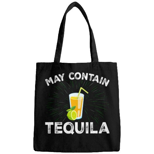 Womens Funny Drinking May Contain Tequila Bags