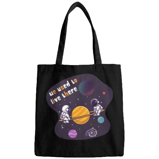 We Used To Live There Cool astronauts on Planets Bags