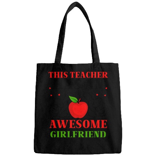 This Teacher Has An Awesome Girlfriend Bags