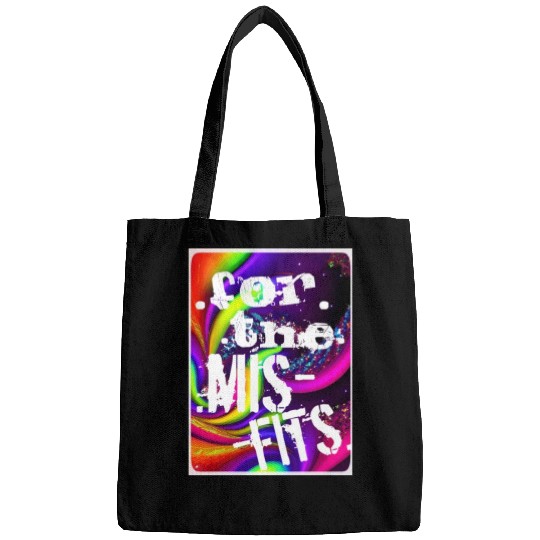 For the Misfits-2 Bags