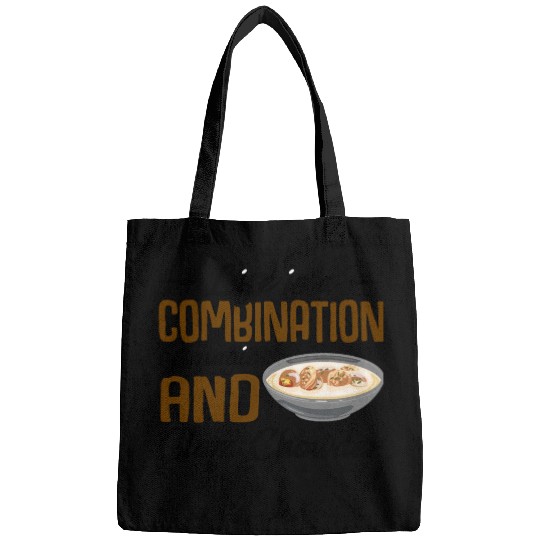 Life is a combination of magic and Clam Chowder Bags