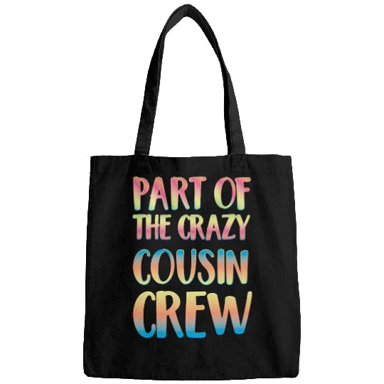 Part of the crazy cousin crew Bags