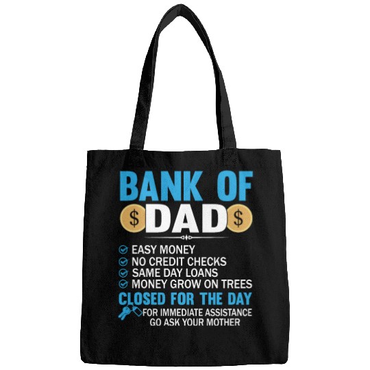 Bank Of Dad Easy Money No Credit Checks Same Day Bags