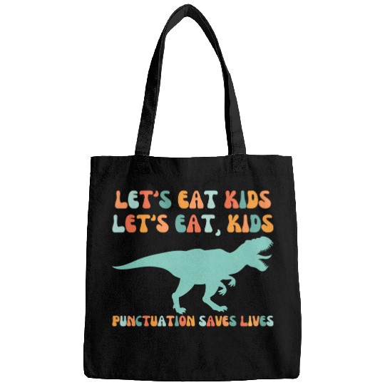Let's Eat Kids Punctuation Saves Lives Bags