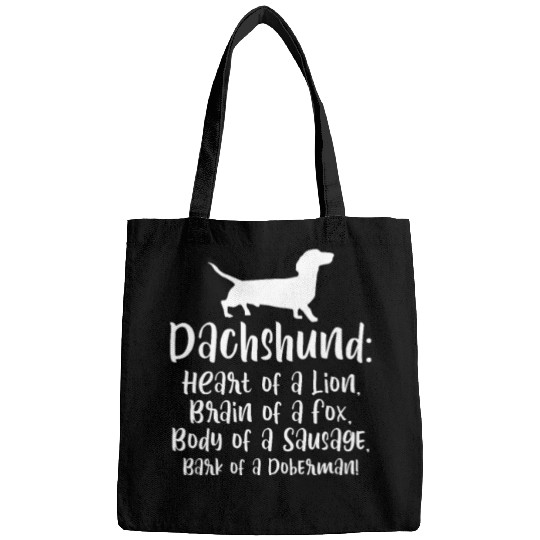 Dachshund Heart of a Lion Brain of a Fox Bags