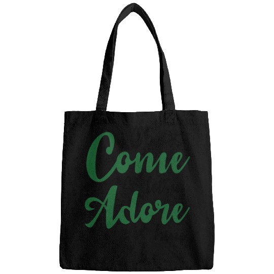 Oh come let us adore him Bags