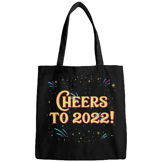 Cheers to 2022 Happy New Year Drinking NYE Drinker Bags