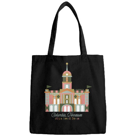 It's A Small Town - Columbia, TN Bags