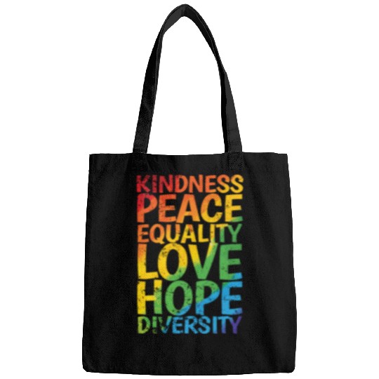 Kindness Peace Equality Love Hope Diversity LGBT Bags