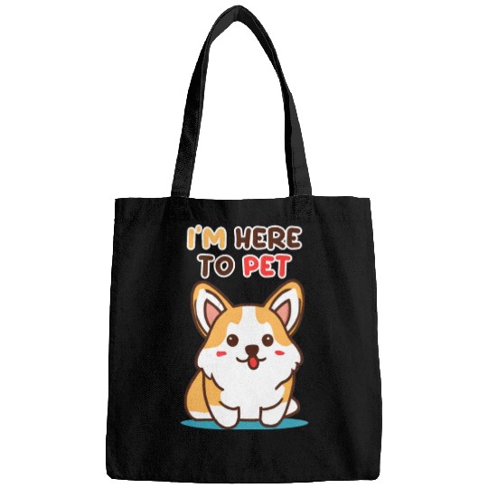 Im Here To Pet Corgi Bags