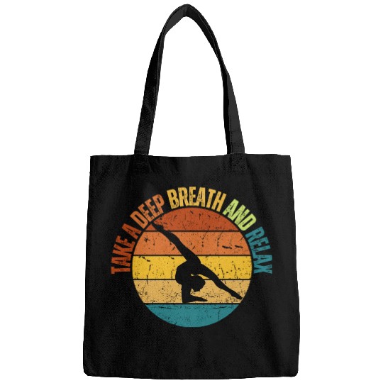 TAKE A DEEP BREATH AND RELAX Bags