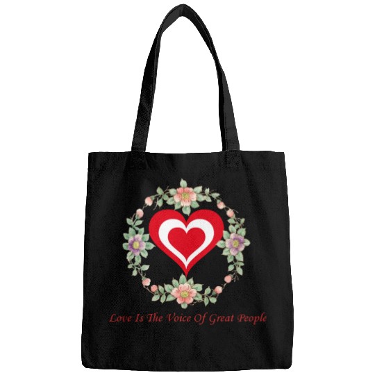 Love is the voice of great people(Love heart) Bags