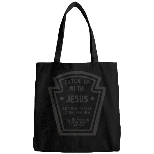 Catch up With Jesus, Funny Christian Bags