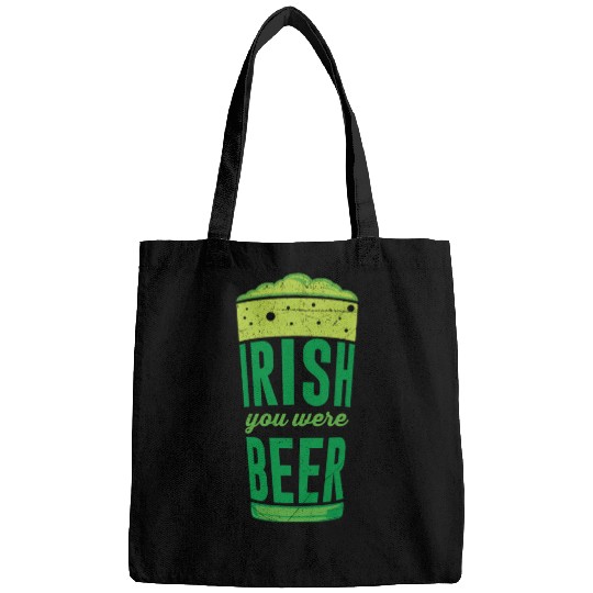 Irish you were Beer Ireland St. Patrick's Day Bags
