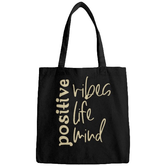 Positive Vibes Life Mind Bags