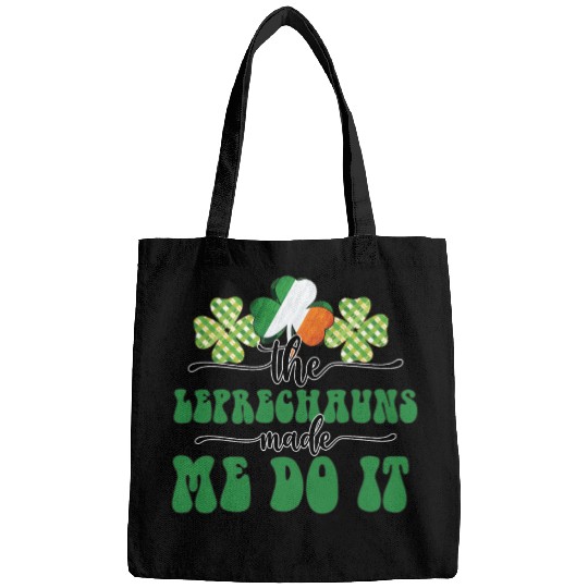 The Leprechauns Made Me Do It Bags