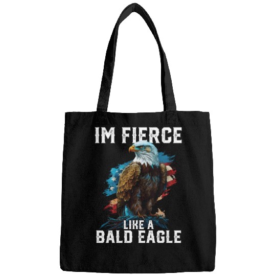 I'm Fierce Like A Bald Eagle 4th Of July Bags