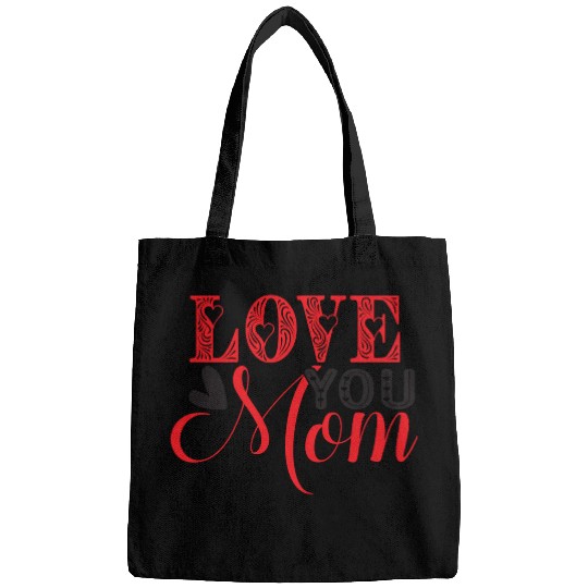 i love you mom احبك امي Best gift for mom Bags