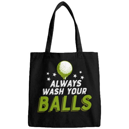 Always Wash Your Balls Golf Golfing Bags