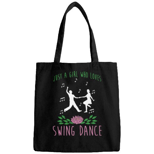 Swing Dancer Just A Girl Who Loves Swing Dance Bags