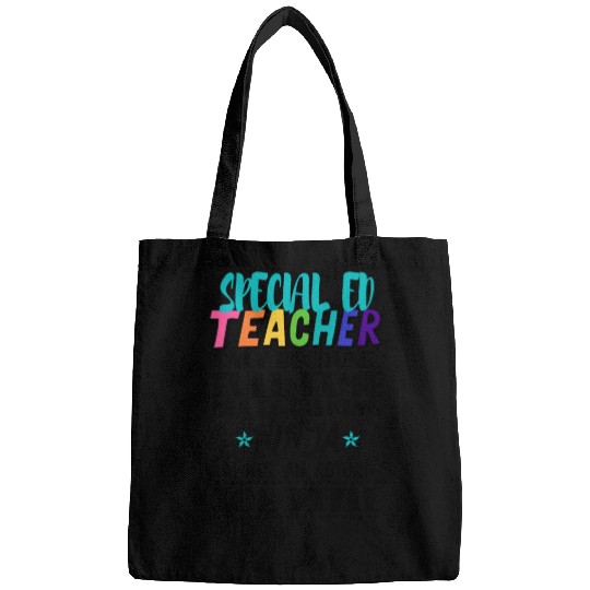 Special Ed Teacher Only Because Full Time Multi Bags