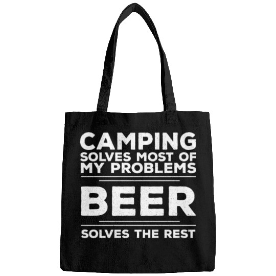 Camping Camping Solves Most Of My Problems Beer Bags
