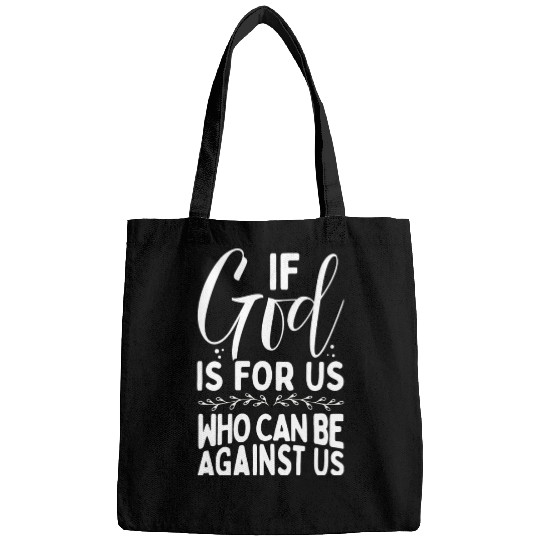 If God Is With Us Who Can Be Against Us Bible Bags