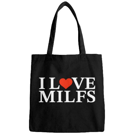 I Love Milfs Bags