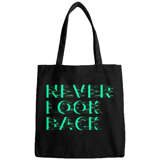 Never Look Back Bags