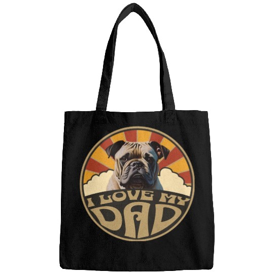 I Love My Dad - Bulldog Bags