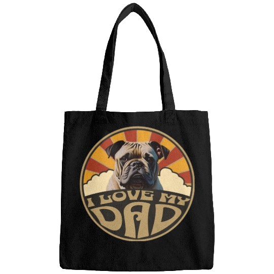 I Love My Dad - Bulldog Bags