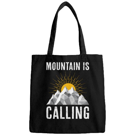 Mountain is Calling Mountain lover Climber Bags