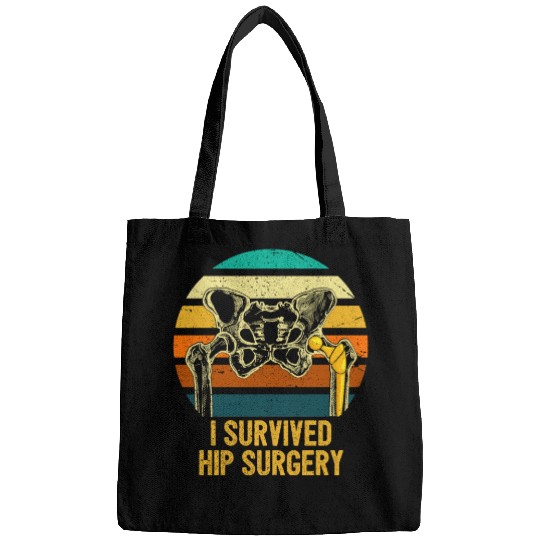 I Survived Hip Surgery Replacement Get Well Soon Bags