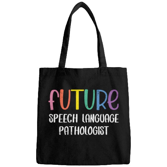 Future ech Language Pathologist ech Therapist Bags