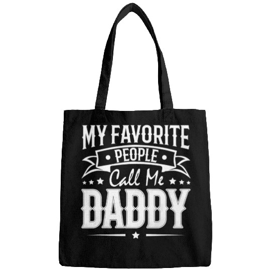 Wo My Favorite People Call Me Daddy Vintage Bags