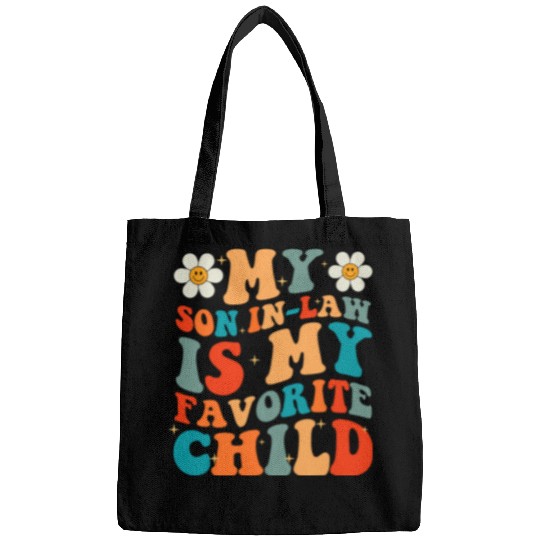 My Son In Law Is My Favorite Child Bags